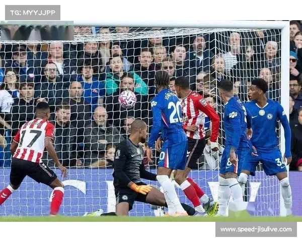 桑德兰稳守反击奏效 切尔西攻势受阻陷入苦战